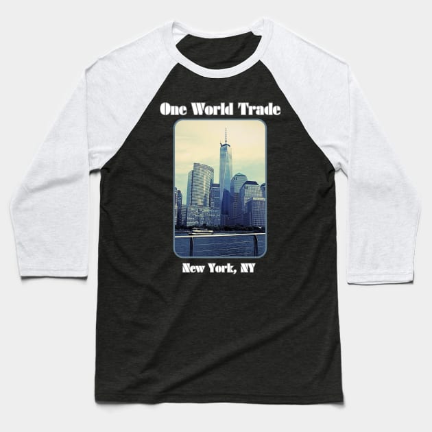 One World Trade Center New York, NY Baseball T-Shirt by The Golden Palomino